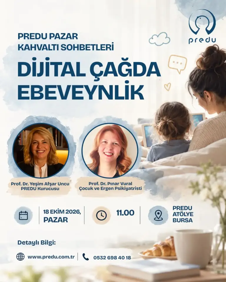 Pınar Vural ve Yeşim Afşar Uncu ile Bursa PREDU Atölye’de 18 Ekim 2026 tarihli Dijital Çağda Ebeveynlik etkinlik afişi.