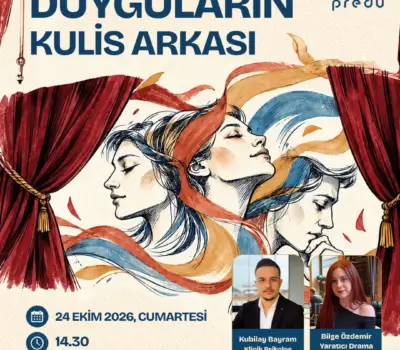 PREDU Deneyim – Duyguların Kulis Arkası — Duygusal Farkındalık ve Doğaçlama Atölyesi