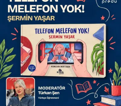 PREDU Çocuk Kitap Atölyesi – Telefon Melefon Yok!