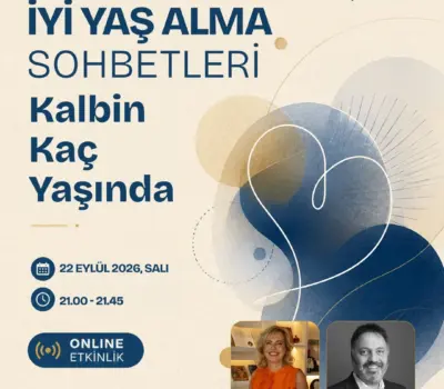 PREDU Söyleşi – İyi Yaş Alma Sohbetleri – Kalbin Kaç Yaşında?