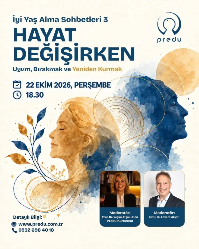 Yeşim Afşar Uncu ve Levent Afşar ile 22 Ekim 2026 tarihli Hayat Değişirken İyi Yaş Alma Sohbetleri 3 afişi.