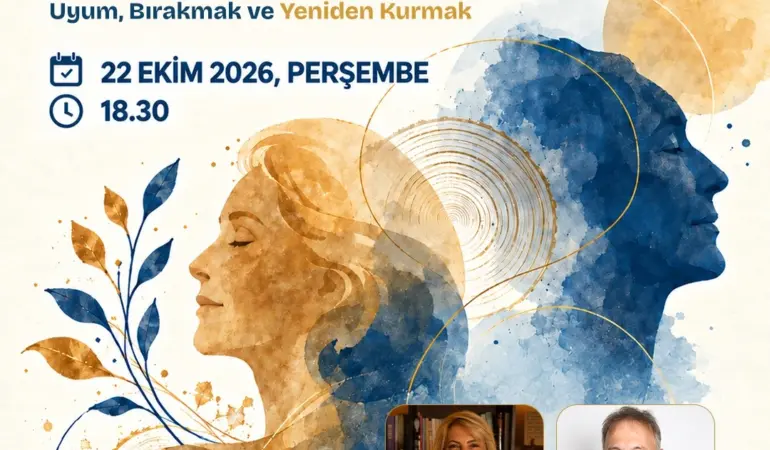 Yeşim Afşar Uncu ve Levent Afşar ile 22 Ekim 2026 tarihli Hayat Değişirken İyi Yaş Alma Sohbetleri 3 afişi.